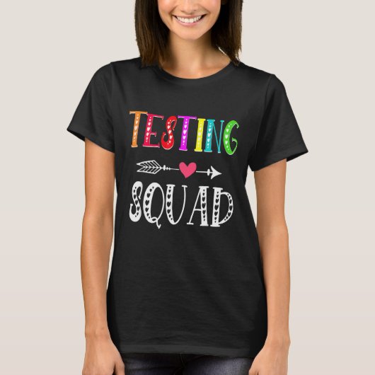 Testing Squad Costume Test Day Afstuderen Teacher T-shirt (Voorkant)