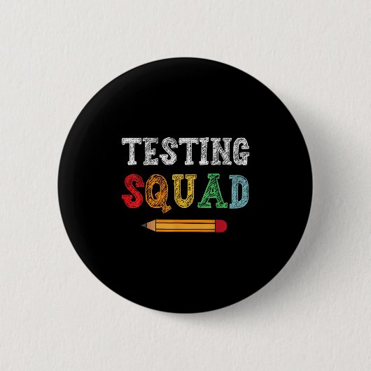 Testing Squad Costume Test Day Teacher Student Fun Ronde Button 5,7 Cm (Voorkant)