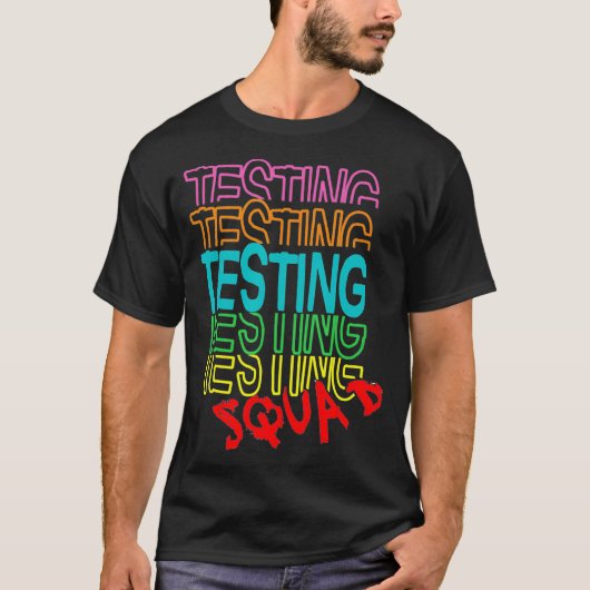 Testing Squad Funny School Professor Elementair Te T-shirt (Voorkant)