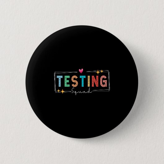 Testing Squad - Test Day 2024 Teacher Motivational Ronde Button 5,7 Cm (Voorkant)