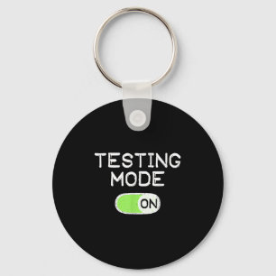Testmodus Aan Fijne Testdag Leraren Student Mo Sleutelhanger