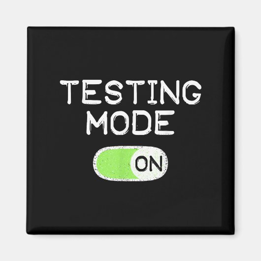 Testmodus Aan Fun Test Dag Leraren Student Mo Magneet (Voorkant)