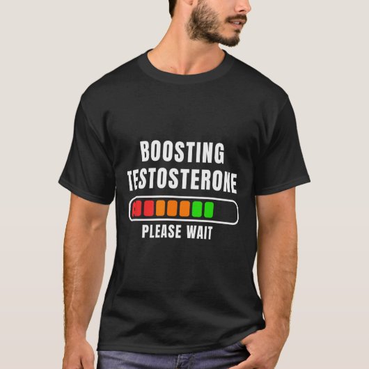 Testosteron verhogen laden  t-shirt (Voorkant)