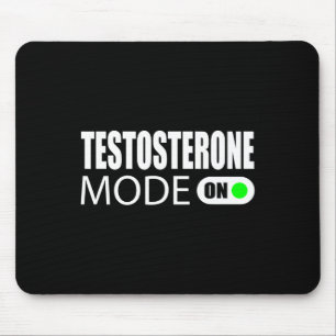 Testosteronmodus ingeschakeld muismat