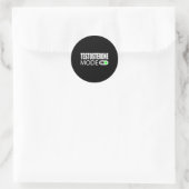 Testosteronmodus ingeschakeld ronde sticker (Tas)