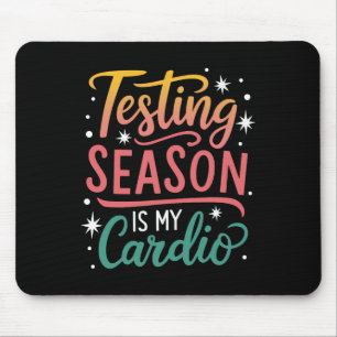 Testseizoen Is Mijn Cardio Testdag Leraar Testen Muismat