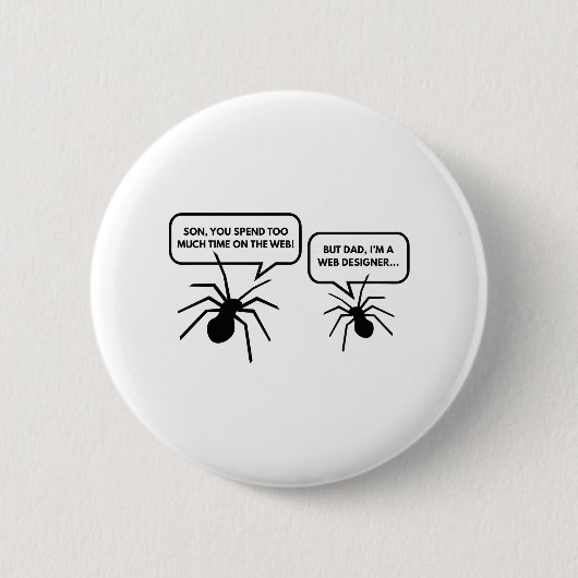 Teveel Tijd Op Het Web Ronde Button 5,7 Cm (Voorkant)