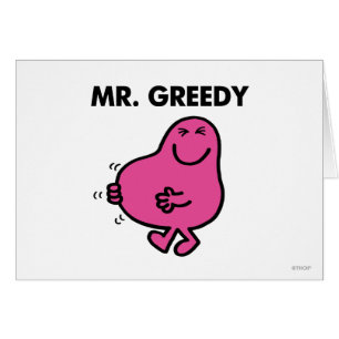 Tevreden de heer Greedy