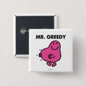 Tevreden de heer Greedy Vierkante Button 5,1 Cm (Voorkant /achterkant)