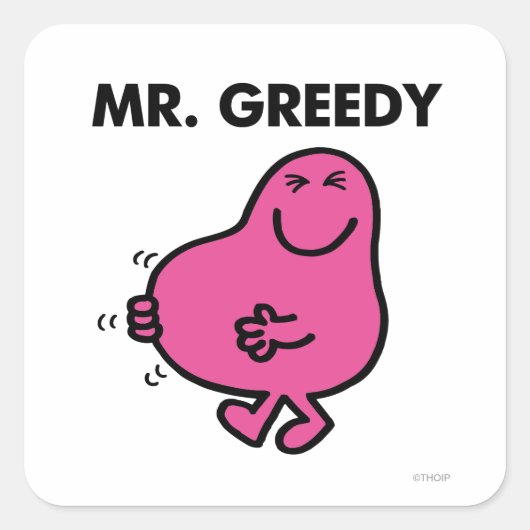 Tevreden de heer Greedy Vierkante Sticker (Voorkant)
