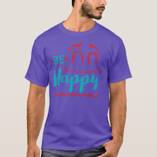 Tevreden Motivatie Citaat T-shirt