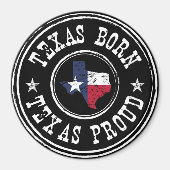 Texaans geboren - Texas fier Magneet (Voorkant)