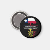 Texan Grown with Belgian Roots Magneet (Voorkant / Achterkant)
