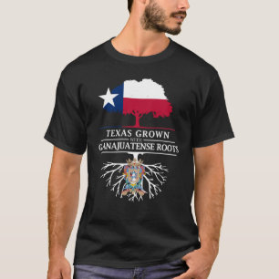 Texan Grown with Guanajuato Roots T-shirt