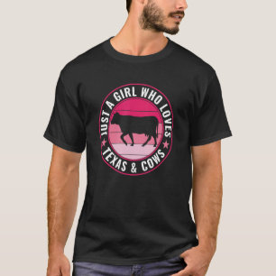 Texan Just a Girl Who Loves Texas en Koeien Boer T-shirt