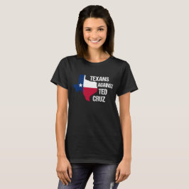 Texanen tegen Ted Cruz Vrouwen T-shirt