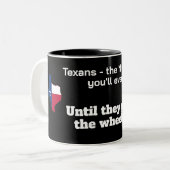 Texanen - vriendelijkste mensen... tot achter het tweekleurige koffiemok (Voorkant links)