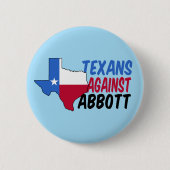 Texans against Greg Abbott Ronde Button 5,7 Cm (Voorkant)