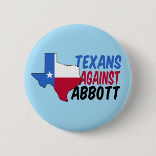 Texans against Greg Abbott Ronde Button 5,7 Cm