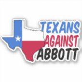 Texans against Greg Abbott Texas Democracy Politic Sticker (Voorkant)