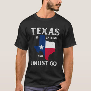 Texas belt en ik moet naar Texas T-shirt