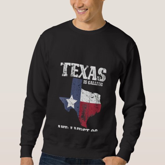 Texas belt en ik moet naar Texas. Trui (Voorkant)