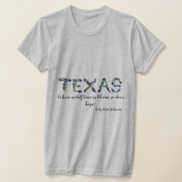 Texas Bluebonnet Hopeful Message T-shirt