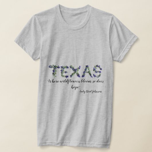 Texas Bluebonnet Hopeful Message T-shirt (Laagn)