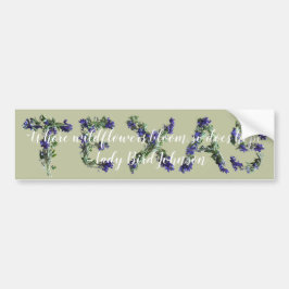 Texas Bluebonnet Wildbloemen Hoopvolle Citaat Bumpersticker