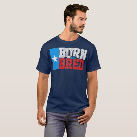 Texas Born en Bred  texas flag T-shirt (Voorkant volledig)