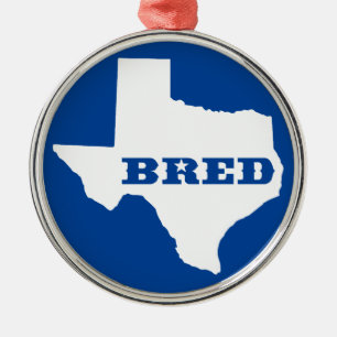 Texas Bred Metalen Ornament