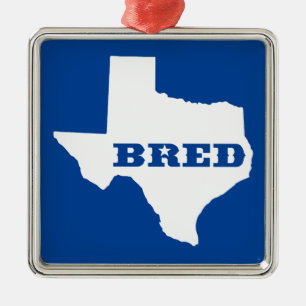 Texas Bred Metalen Ornament