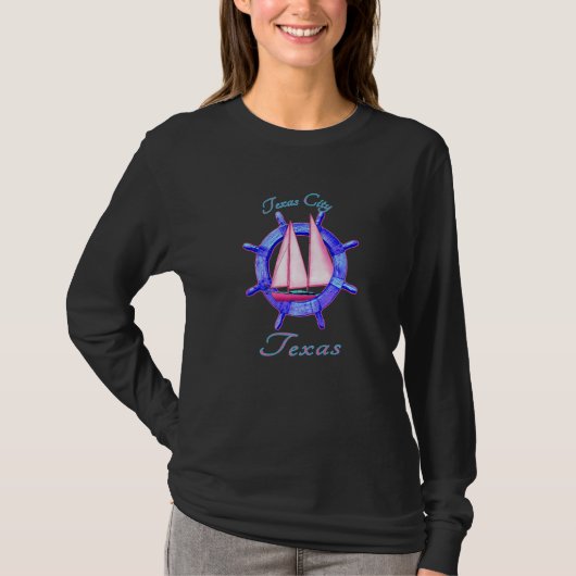 Texas City Texas Sailboat Sailship Vacation Nautic T-shirt (Voorkant)
