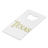 Texas Creditkaart Flessenopener (Voorkant Gekanteld)