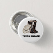 TEXAS DROOM! RONDE BUTTON 3,2 CM (Voorkant /achterkant)