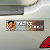Texas Eclectic : Native Texan! Bumpersticker (Op auto)