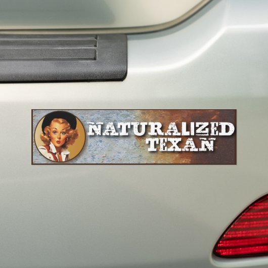 Texas Eclectic : Naturaliseerde Texaan! Bumpersticker (Op auto)