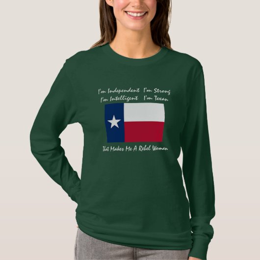 texas-flag, ik ben Independent ik ben StrongI'm In T-shirt (Voorkant)
