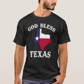 Texas Flag Patriotic Texan Pride God Bless Texas T-shirt (Voorkant)