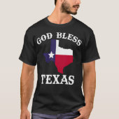 Texas Flag Patriotic Texan Pride God Bless Texas T-shirt (Voorkant)