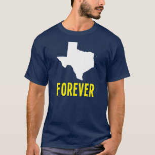 Texas Forever T-shirt