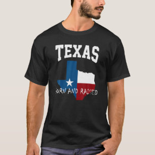 Texas Geboren en getogen t shirt Texas Flag t shir