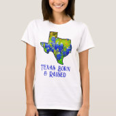 Texas Geboren & Getogen Bluebonnets Staat Texas T-shirt (Voorkant)