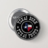  Texas geboren - Texas trots Ronde Button 5,7 Cm (Voorkant /achterkant)