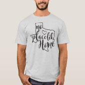 TEXAS - Geen plaats zoals thuis T-shirt (Voorkant)
