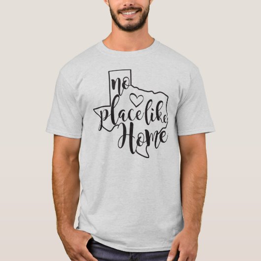 TEXAS - Geen plaats zoals thuis T-shirt (Voorkant)