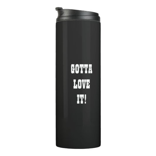 TEXAS-Gotta vind het geweldig!-Texas Flag Thermosbeker (Geroteerd rechts)