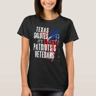 Texas groet zijn patriotten en veteranen Amerikaan T-shirt