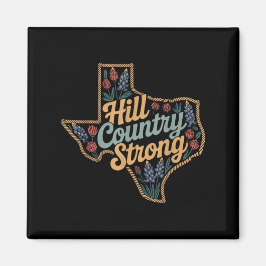 Texas Hill Country 2025 Texas Strong Retro Motivat Magneet (Voorkant)