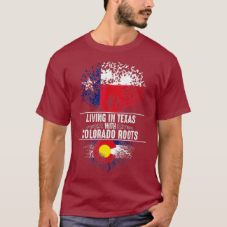 Texas Home Colorado Roots State Tree Flag Love T-shirt